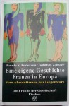 Eine eigene Geschichte. Frauen in Europa. Band II: Aufbruch. Vom Absolutismus zur Gegenwart. - Bonnie S. Anderson, Judith P. Zinsser