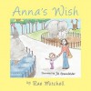 Anna's Wish - Rae Mitchell