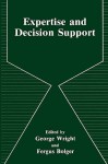 Expertise and Decision Support - G. Wright