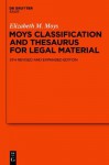 Moys Classification and Thesaurus for Legal Material - Elizabeth M. Moys, Diana Morris