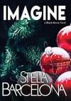 Imagine (Black Raven #4) - Stella Barcelona