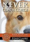 Never Con a Corgi - Edie Claire