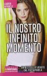 Il nostro infinito momento - Lauren Myracle, B. Palattella