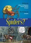 Do You Know? Spiders! - Alain M. Bergeron, Michel Quintin, Sampar