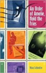 An Order of Amelie, Hold the Fries - Nina Schindler, Robert Barrett