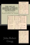 The Art of Making a Speech - Printed in Gregg Shorthand: Originally Published in 1920 - John Robert Gregg, Maggie Mack