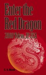 Enter the Red Dragon: Year 2060 in Tokyo, JP USA - C.S. Black