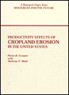 Productivity Effects Of Cropland Erosion In The United States - Pierre R. Crosson