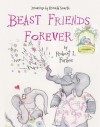 Beast Friends Forever - Robert L. Forbes