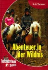 Abenteuer in der Wildnis - R.E. Toresen, Anne Görblich-Baier