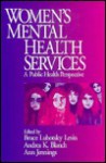 Women's Mental Health Services: A Public Health Perspective - Andrea K. Blanch, Ann Jennings