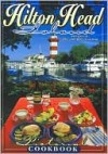 Hilton Head Island Pictorial Cookbook - Ellie and Bill's Catering Staff, Werner Bertsch, Janet Cournelia