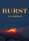 Burst: (Lesbian Romance) - S. B. Sheeran