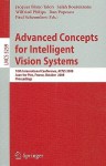 Advanced Concepts for Intelligent Vision Systems: 10th International Conference, ACIVS 2008, Juan-Les-Pins, France, October 20-24, 2008 Proceedings - Jacques Blanc-Talon, Wilfried Philips, Paul Scheunders, Salah Bourennane, Dan Popescu