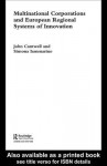 Multinational Corporations and European Regional Systems of Innovation - John Cantwell, Simona Iammarino