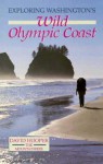 Exploring Washington's Wild Olympic Coast - David Hooper