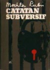 Catatan Subversif - Mochtar Lubis