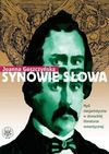 Synowie słowa. Myśl mesjanistyczna w słowackiej literaturze romantycznej - Joanna Goszczyńska