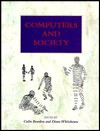 Computers and Society: Citizenship in the Information Age - Colin Beardon, Diane Whitehouse