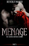 Menage: The Vampire Brothers Hunger - Beverly Marsh