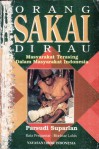 Orang Sakai di Riau: Masyarakat Terasing dalam Masyarakat Indonesia - Parsudi Suparlan, Mochtar Lubis