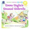 Umma Ungka's Unusual Umbrella - Barbara deRubertis