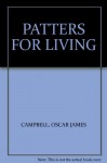 PATTERS FOR LIVING - OSCAR JAMES CAMPBELL, X/ATB