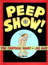 Peep Show! - Joe Matt