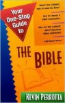 Your One-Stop Guide to the Bible - Kevin Perrotta