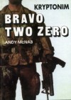 Kryptonim Bravo Two Zero - Andy McNab