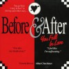 Before and After You Fall in Love - Victoria Brown