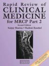 Rapid Review of Clinical Medicine for MRCP Part 2 - Sanjay Sharma, Rashmi Kaushal