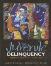 Juvenile Delinquency: Theory, Practice, and Law - Larry J. Siegel