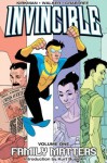 Invincible: Family Matters (v. 1) - Robert Kirkman, Cory Walker, Bill Crabtree