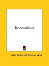 Invocations - Allan Kardec, Emma A. Wood