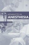 Advances in Anesthesia, Volume 22 - Carol L. Lake