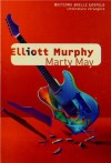 Marty May - Elliott Murphy, Christophe Mercier