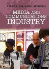 Media And Communications Industry (Closer Look: Global Industries) - Rosie Wilson