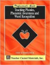 Teaching Phonics, Phonemic Awareness, and Word Recognition: A Professional's Guide - Ashley Bishop, Suzanne Bishop