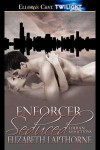 Enforcer Seduced - Elizabeth Lapthorne