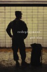 Redeployment - Phil Klay