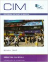 CIM - 1 Marketing Essentials: Study Text - BPP Learning Media