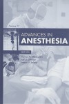 Advances In Anesthesia, Volume 27 - Thomas M. McLoughlin, Thomas W. McNeill