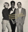 Menage a Trois: Andy Warhol, Jean-Michel Basquiat, Francesco Clemente - Dieter Buchhart