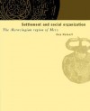 Settlement and Social Organization: The Merovingian Region of Metz - Guy Halsall