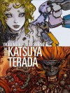 Dragon Girl and Monkey King: The Art of Katsuya Terada - Katsuya Terada