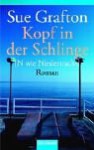 Kopf in der Schlinge (N wie Niedertracht) / N is for Noose (Kinsey Millhone Mystery) - Sue Grafton