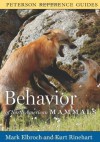 Behavior of North American Mammals (Peterson Reference Guides) - Mark Elbroch, Kurt Rinehart