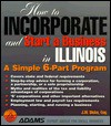 How To Incorporate and Start a Business in Illinois - J.W. Dicks