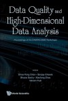 Data Quality and High-Dimensional Data Analysis: Proceedings of the DASFAA 2008 Workshops - Chee-yong Chan, Xiaofang Zhou, Vikram Pudi, Sanjay Chawla, Shazia Sadiq